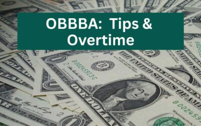 Understanding the OBBBA Tip and Overtime Deductions for 2025