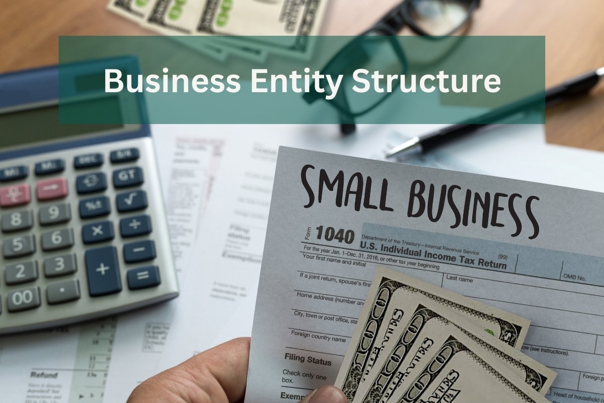 How Business Entity Structure can Reduce Taxes