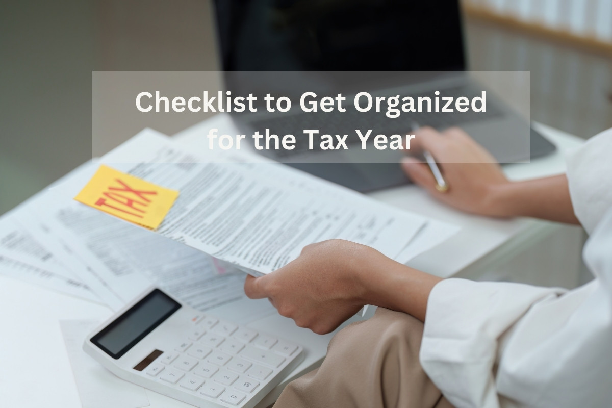Getting Organized for Taxes: A Checklist