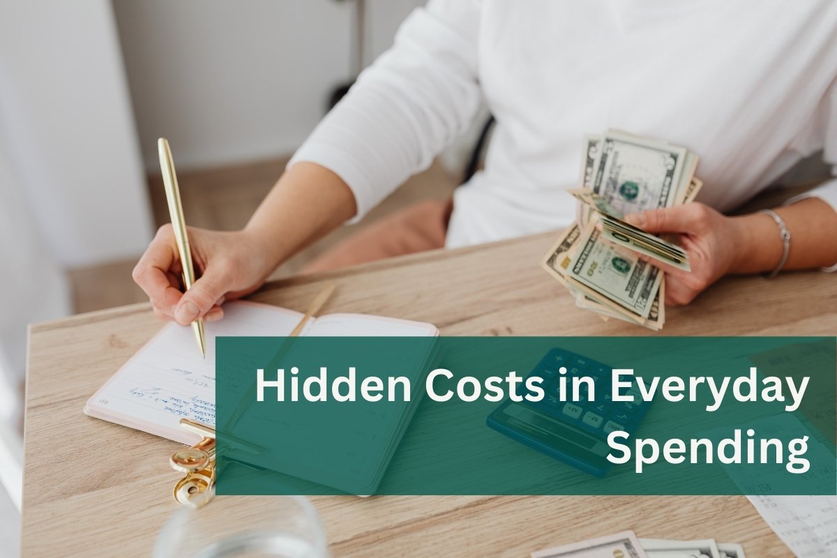 Hidden costs in everyday spending and monthly expenses